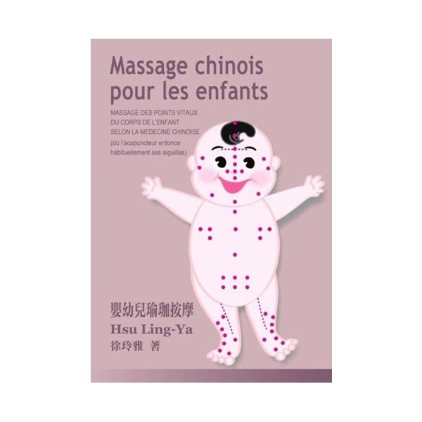 Massage chinois pour les enfants - Hsu Ling-Ya