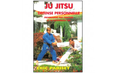 Ju Jitsu défense personnelle, prog. par Ceint.&16 techniques -Pariset