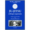 Ju-Jitsu antique japonais, d'après un texte inédit de Hisamitsu Mimurodo - Roland J. Maroteaux