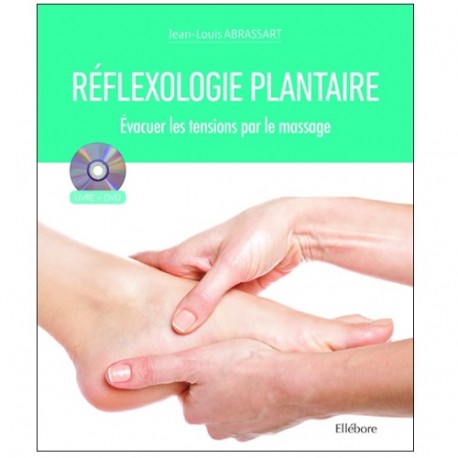 Réflexologie plantaire (+dvd) - Jean-Louis Abrassart