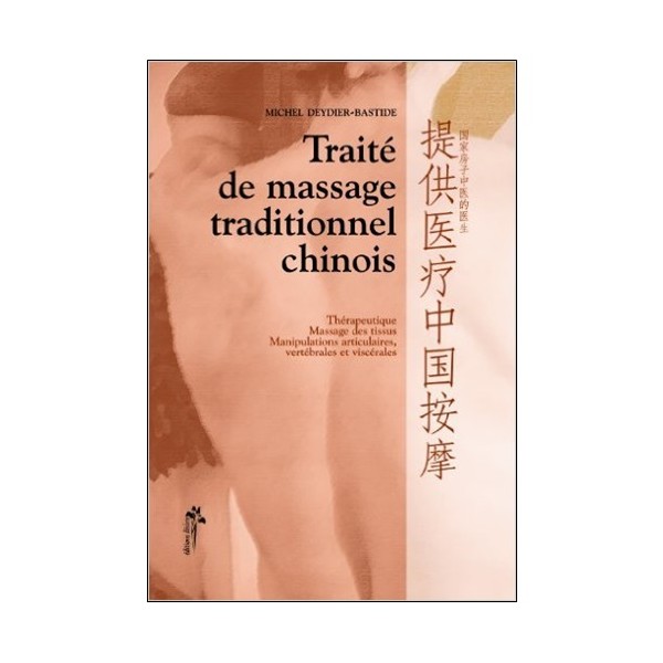 Traité de massage traditionnel chinois - Deydier-Bastide