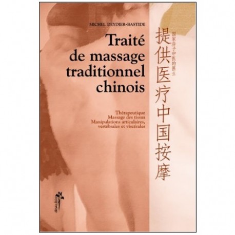 Traité de massage traditionnel chinois - Deydier-Bastide