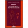 Tuina, le véritable massage traditionnel chinois, tome 1 : les bases théoriques - Jean-Pierre Krasensky