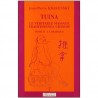 Tuina, le véritable massage traditionnel chinois, tome 2 : la pratique - Jean-Pierre Krasensky