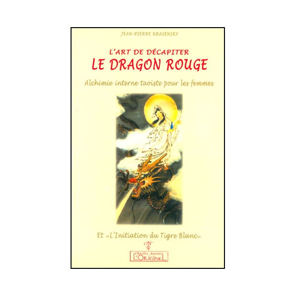 L'art de décapiter Le Dragon Rouge - Krasensky