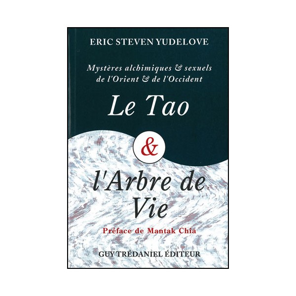 Le Tao et l'Arbre de Vie - Yudelove