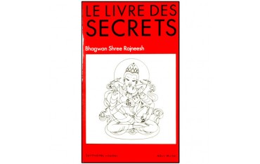 Le livre des Secrets - Bhagwan Shree Rajneesh