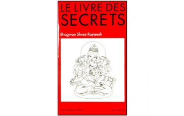 Le livre des Secrets - Bhagwan Shree Rajneesh