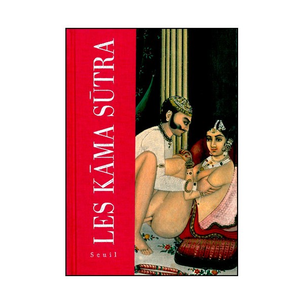 Les Kama Sutra - Vatsyayana