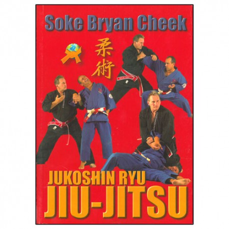 Jukoshin Ryu Jiu-Jitsu - Soke Bryan Cheek