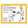 Le Jujitsu pour tous, Ceintures blanche, jaune & orange - C. Fradet