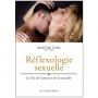 Réflexologie sexuelle, le Tao de l'amour et de la sexualité -Mantak Chia
