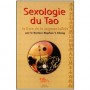 Sexologie du Tao, le livre de la sagesse infinie - Stephen T. Chang