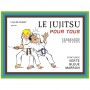Le Jujitsu pour tous en bande dessinée, volume 2, ceintures verte, bleue & marron - Claude Fradet
