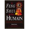 Le Feng Shui de l'être humain, harmonisation du corps et de l'esprit pour une vie meilleure - Daniel Santos