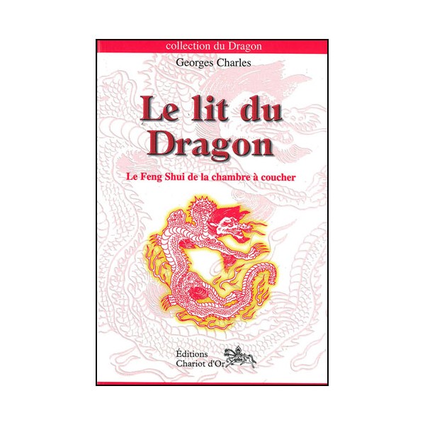 Le lit du Dragon - Georges Charles