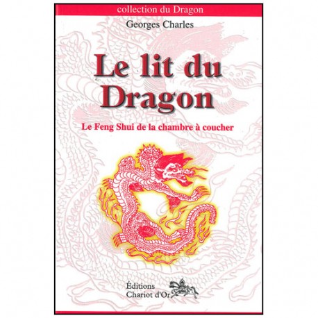 Le lit du Dragon - Georges Charles