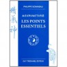 Acupuncture, les points essentiels - Philippe Sionneau
