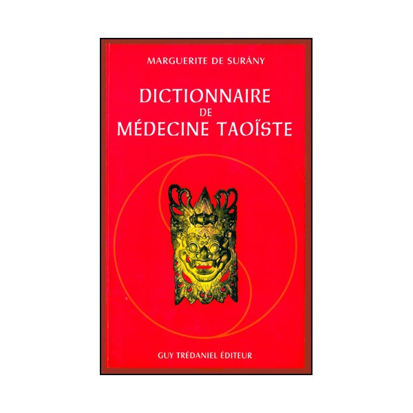 Dictionnaire de Médecine Taoïste - M de surany