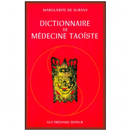 Dictionnaire de Médecine Taoïste - M de surany