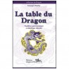 La table du Dragon, tradition gastronomique et diététique chinoise - Georges Charles