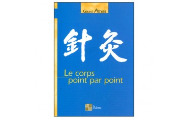 Le corps point par point - Gérard Athias