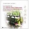 Les trésors de La médecine chinoise pour le monde d'aujourd'hui, nourir et allonger la vie - Lilliane Papin & Ke Wen