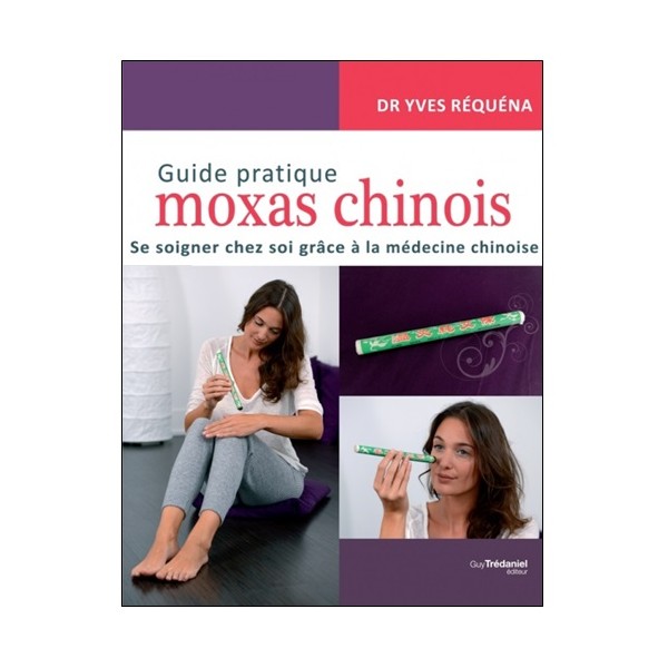 Moxas chinois guide pratique - Yves Réquéna