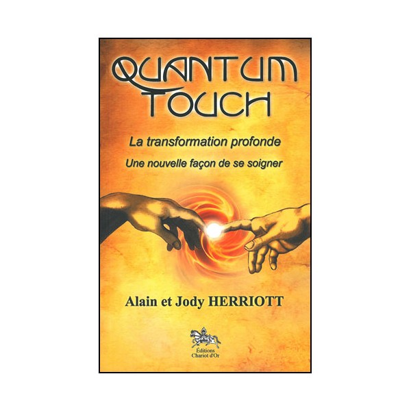 Quantum Touch la transformation profonde - Herriott