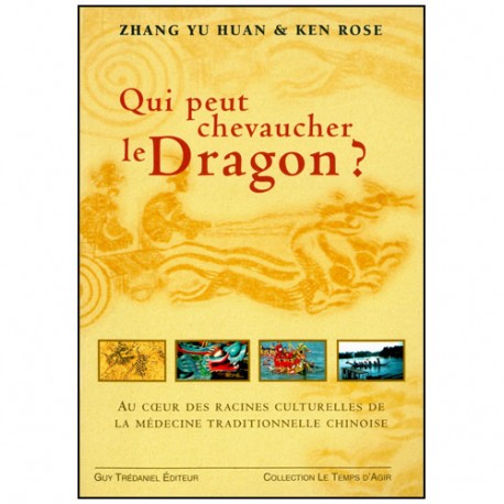 Qui peut chevaucher le Dragon - Yu Huan & Ken Rose