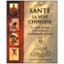 Santé, la voie chinoise - Stephen Gascoigne