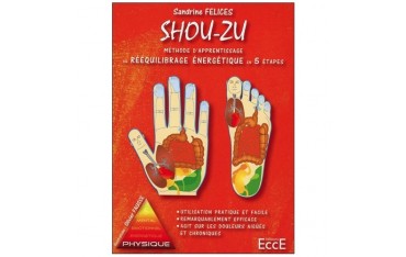 Shou-Zu, méthode d'apprentissage, rééquilibrage énergétique en 5 étapes (coffret 49 cartes + livret 54 pages) - Sandrine Felices