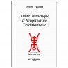 Traité didactique d'Acupuncture traditionnelle - André Faubert