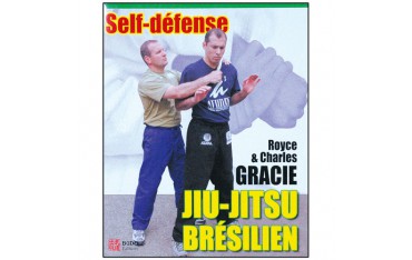 Jiu-Jitsu brésilien, self défense - Royce Gracie & Charles Gracie