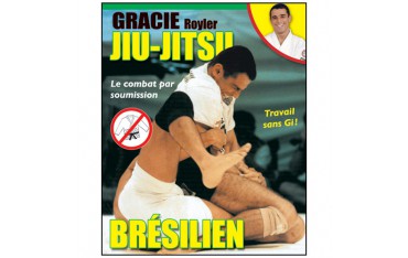 Jiu-jitsu Brésilien, le combat par soumission - Royler Gracie