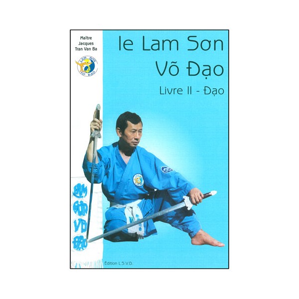 Le Lam Son Vo Dao Vol.2