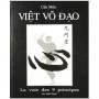 Viet Vo Dao, la voie des 9 principes - André Gazur