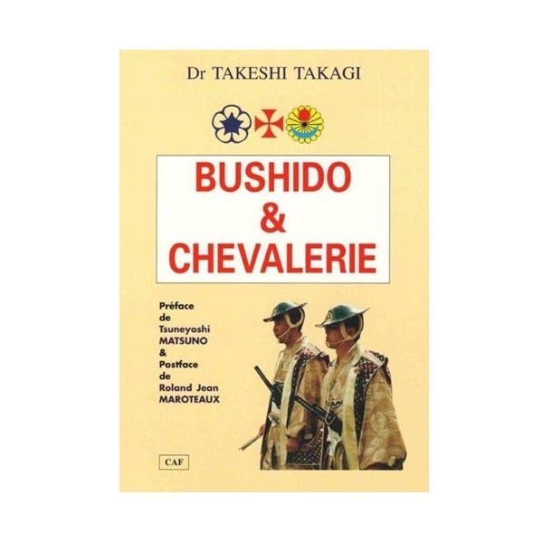 Bushido & Chevalerie - Takeshi Takagi