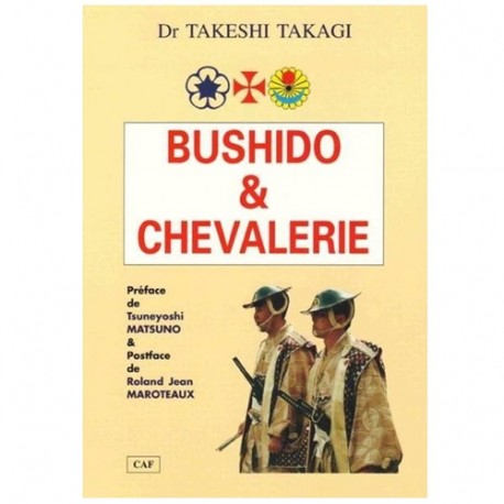 Bushido & Chevalerie - Takeshi Takagi