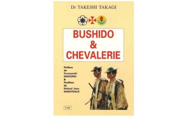 Bushido & Chevalerie - Takeshi Takagi
