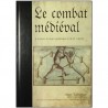 Le combat médiéval, à travers le duel judiciaire (1443-1467) - Hans Talhoffer, Gustave Hergsell & Olivier Gaurin