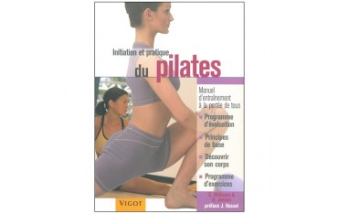 Initiation et pratique du Pilates - S. Williams & J. Hessel