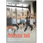 Médecine ball, mise en forme, entraînement, musculation, rééducation pour tout âge - René Hocquel