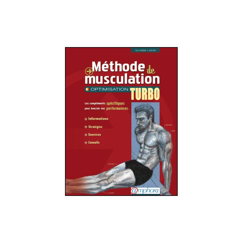 Méthode de musculation, optimisation turbo, volume 2 - Olivier