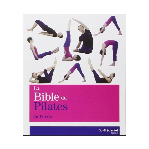La bible du Pilates - Jo Ferris