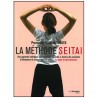 La méthode Seitaï, un guide d'autotraitement - Kuniaki Imoto