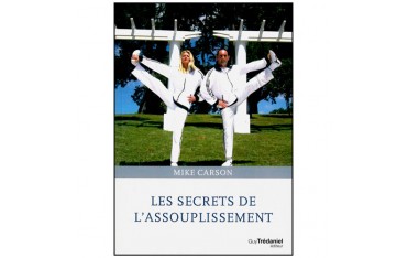 Les secrets de l'assouplissement - Mike Carson