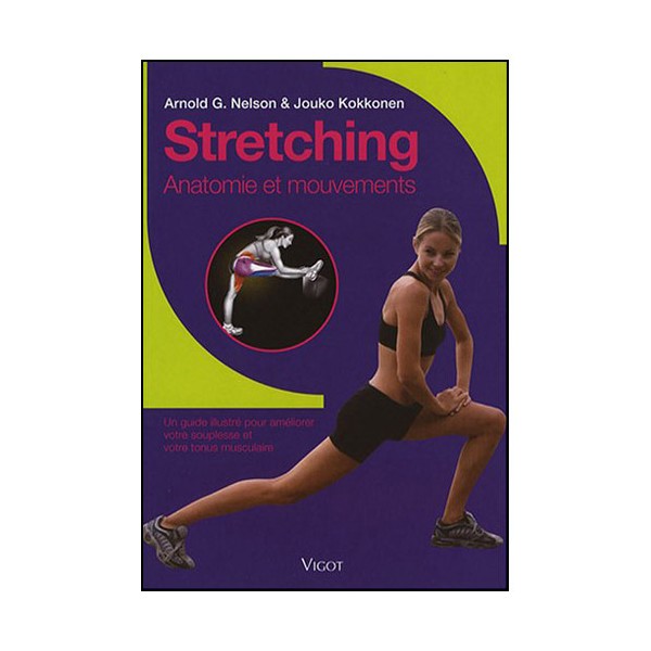 Stretching Anatomie et mouvements - Nelson & Kokkonen
