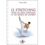 Stretching pour les Arts Martiaux & sports de combat - Hoang Nghi