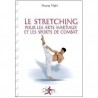 Stretching pour les Arts Martiaux et les sports de combat - Hoang Nghi